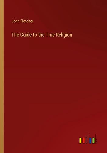 The Guide to the True Religion von Outlook Verlag