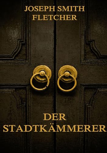 Der Stadtkämmerer von Jazzybee Verlag
