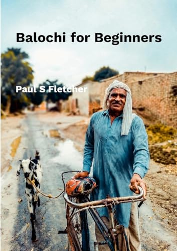 Balochi For Beginners von Lulu.com