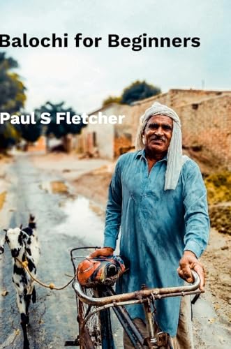Balochi For Beginners von Lulu.com