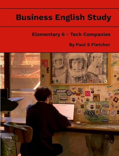Business English Study - Elementary 6 - Tech Companies von Lulu.com