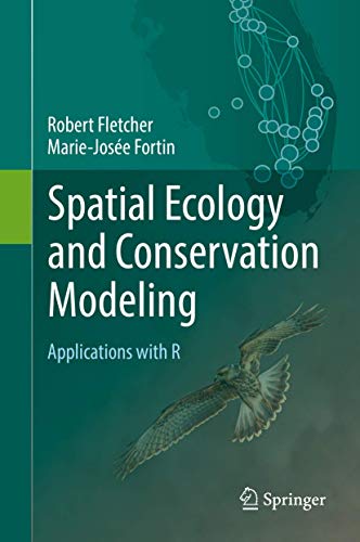 Spatial Ecology and Conservation Modeling: Applications with R