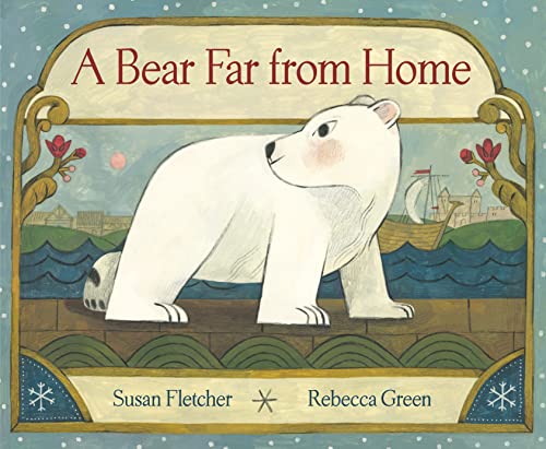A Bear Far from Home von Anne Schwartz Books