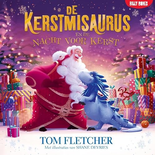De Kerstmisaurus en de nacht voor kerst De Kerstmisaurus en de nacht voor kerst von Billy Bones