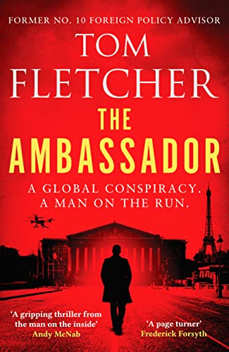 The Ambassador: A gripping international thriller (The Diplomat Thrillers, 1, Band 1)