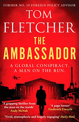 The Ambassador: A gripping international thriller (The Diplomat Thrillers, 1)