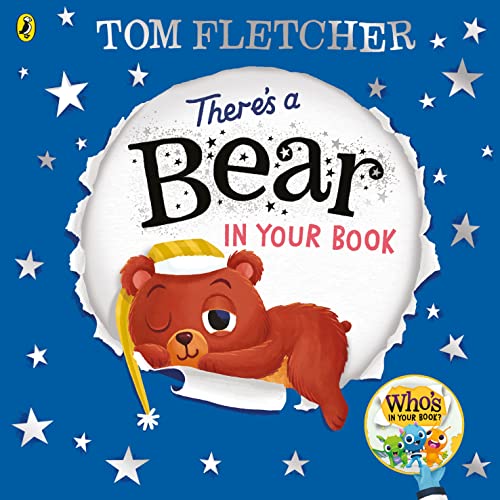 There's a Bear in Your Book: A soothing bedtime story from Tom Fletcher (Who's in Your Book?, 16) von Puffin
