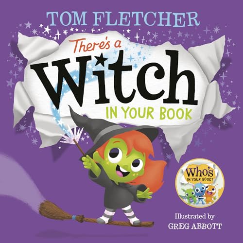 There's A Witch In Your Book: An Interactive Book for Kids and Toddlers (Who's In Your Book?)