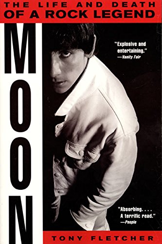 Moon: The Life and Death of a Rock Legend Moon: The Life and Death of a Rock Legend von It Books