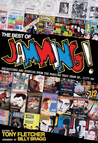 The Best of Jamming!: Selections and Stories from the Fanzine That Grew Up, 1977-86 von Omnibus Press