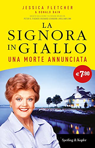 Una morte annunciata. La signora in giallo (Supertascabili Paperback)