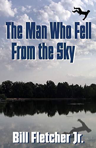 The Man Who Fell From the Sky von Hard Ball Press