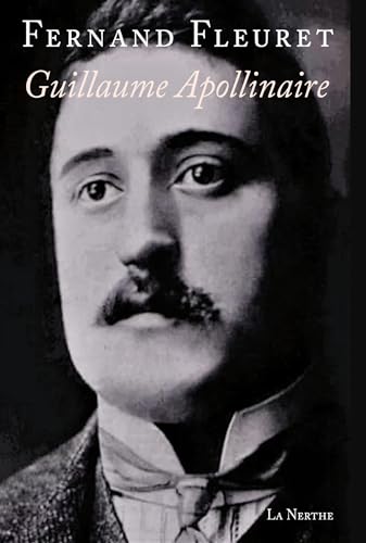 Guillaume Apollinaire von LA NERTHE LIB