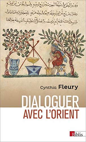 Dialoguer avec l'Orient: Retour à la Renaissance