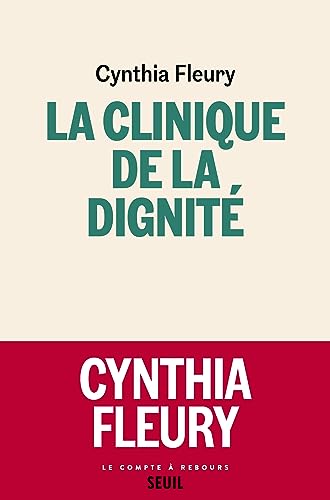 La Clinique de la dignité von SEUIL