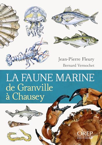 La Faune marine de Granville à Chausey La Faune marine de Granville à Chausey von OREP