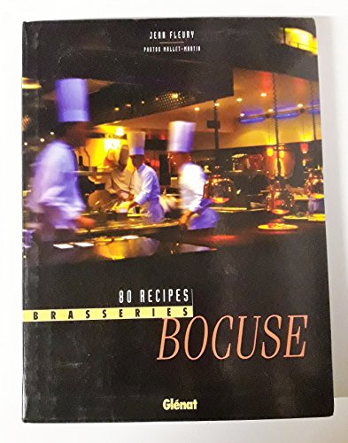 Brasseries Bocuse, le verre et l'assiette : 80 recettes