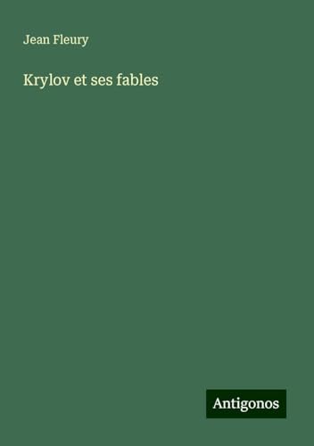 Krylov et ses fables von Antigonos Verlag