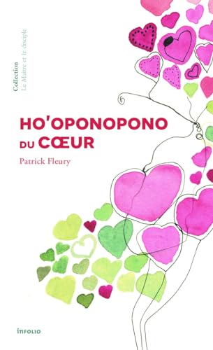 Ho'oponopono du coeur von INFOLIO
