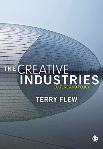 The Creative Industries: Culture And Policy