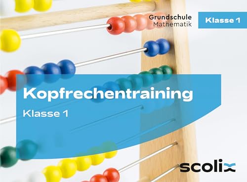 Kopfrechentraining für Klasse 1: Zahlenraum bis 20 - Kartenset Kopfrechentraining für Klasse 1: Zahlenraum bis 20 - Kartenset