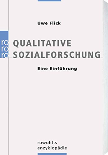 Qualitative Sozialforschung: Eine Einführung