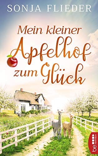 Mein kleiner Apfelhof zum Glück