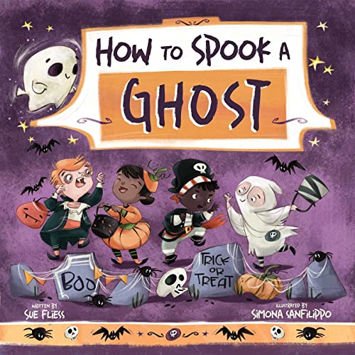 How to Spook a Ghost (Volume 8) (Magical Creatures and Crafts, Band 8)