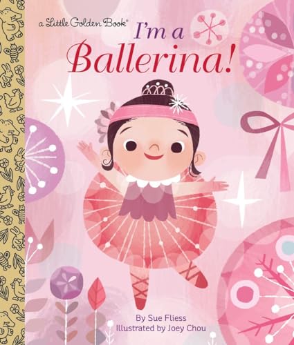 I'm a Ballerina! (Little Golden Book) von Golden Books