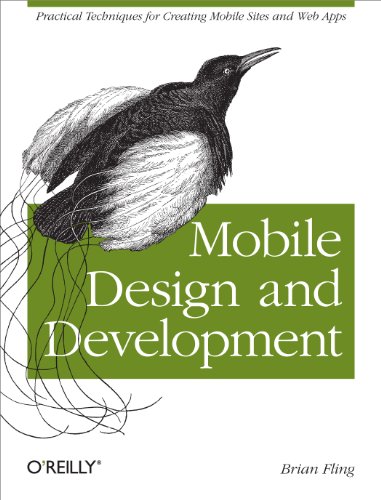 Mobile Design and Development: Practical Concepts and Techniques for Creating Mobile Sites and Web Apps von O'Reilly Media