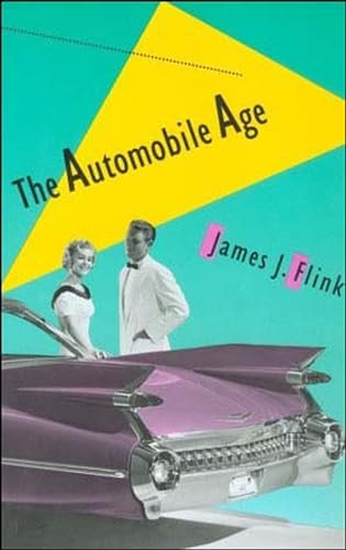 The Automobile Age (Mit Press) von MIT Press