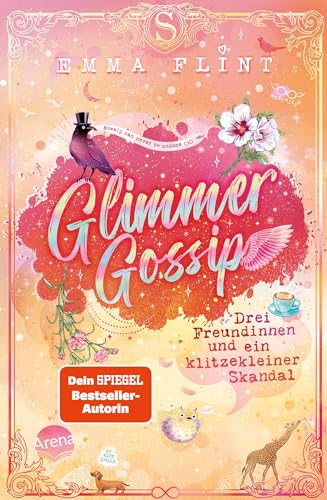 Glimmer Gossip (3). Drei Freundinnen und ein klitzekleiner Skandal: Witzig-spritzige Internatsserie der Erfolgsautorin Emma Flint – voller ... Perfekt für alle ab 10 Jahren!