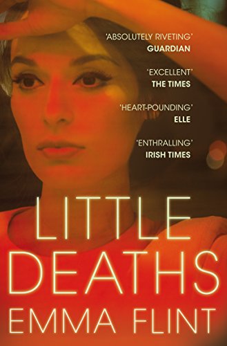 Little Deaths: Emma Flint von Picador