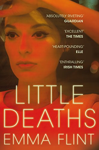 Little Deaths: Emma Flint Little Deaths: Emma Flint