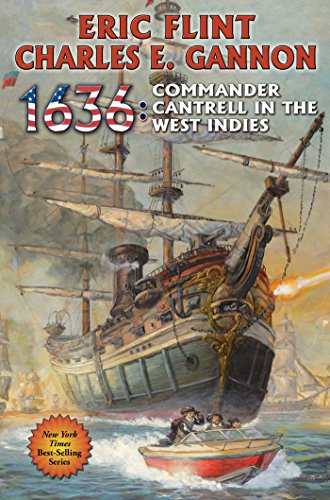1636: Commander Cantrell in the West Indies (Volume 14) (The Ring of Fire)