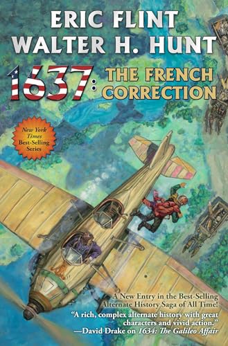 1637: The French Correction (Volume 38) (Ring of Fire, Band 38) von Baen