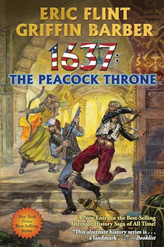 1637: The Peacock Throne (Volume 31) (Ring of Fire, Band 31)