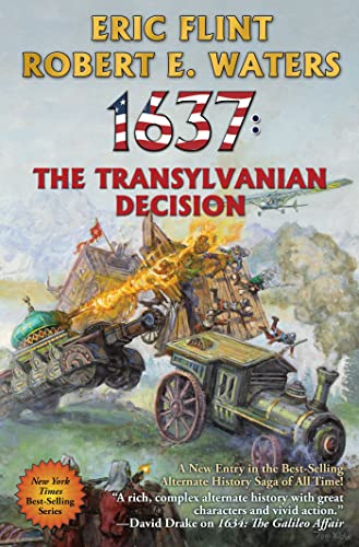 1637: The Transylvanian Decision (Volume 35) (Ring of Fire) von Baen