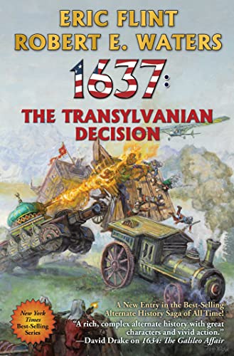 1637: The Transylvanian Decision (Volume 35) (Ring of Fire)