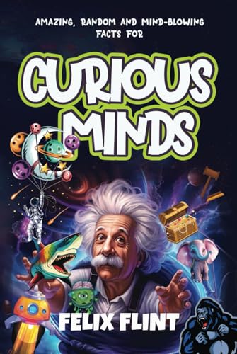 Amazing, Random and Mind-Blowing Facts For Curious Minds: Interesting stories and facts for curious minds - learn about History, Pop Culture, Gaming, ... more...... (Fascinating Facts Series, Band 1) von JAD Publishing Ltd