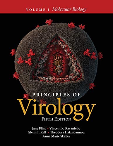 Principles of Virology, Volume 1: Molecular Biology (ASM, 1, Band 1) von ASM Press