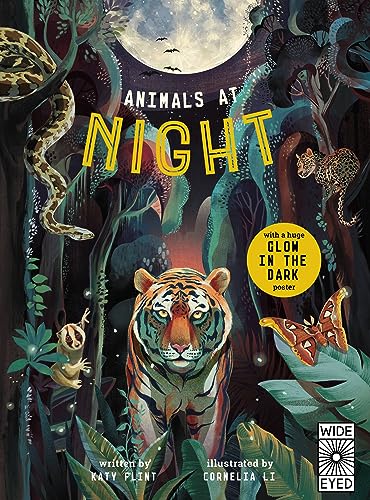 Animals at Night [With Glow-In-The-Dark Poster]: with a huge Glow in the Dark poster