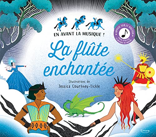 La Flûte enchantée: En avant la musique ! La Flûte enchantée: En avant la musique ! von KIMANE