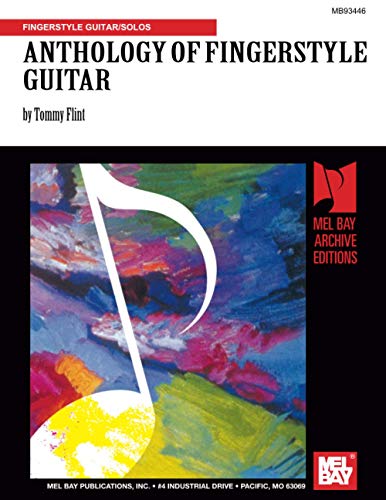 Anthology of Fingerstyle Guitar von Mel Bay Publications, Inc.
