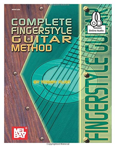 Complete Fingerstyle Guitar Method von Mel Bay Publications, Inc.