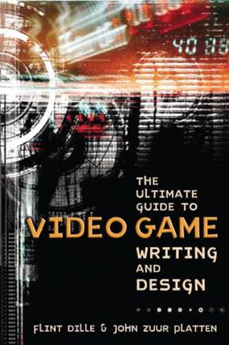 The Ultimate Guide to Video Game Writing and Design von CROWN
