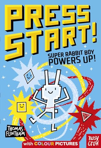 Press Start! Super Rabbit Boy Powers Up! von Nosy Crow