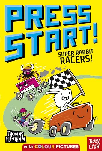 Press Start! Super Rabbit Racers! von Nosy Crow