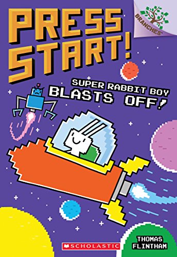 Super Rabbit Boy Blasts Off!: A Branches Book (Press Start! #5), Volume 5