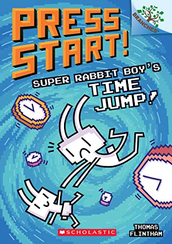 Super Rabbit Boy's Time Jump!: A Branches Book (Press Start! #9), Volume 9 (Press Start!: Scholastic Branches, 9, Band 9)